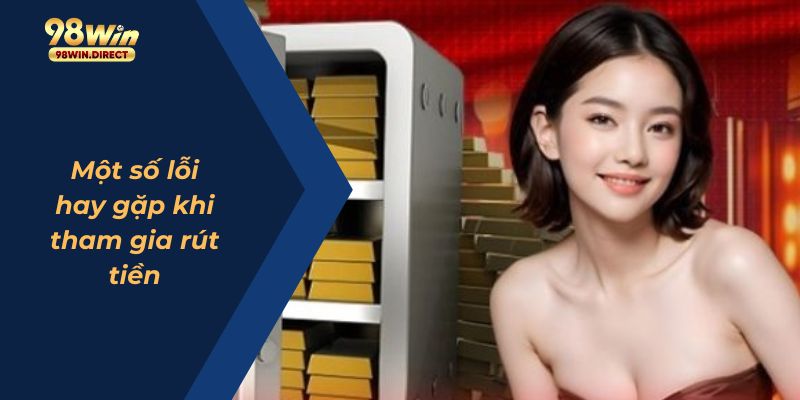 Một số lỗi hay gặp khi tham gia tại nền tảng cần ghi nhớ